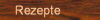 Rezepte